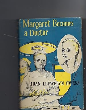 Imagen del vendedor de Margaret Becomes a Doctor a la venta por Peakirk Books, Heather Lawrence PBFA