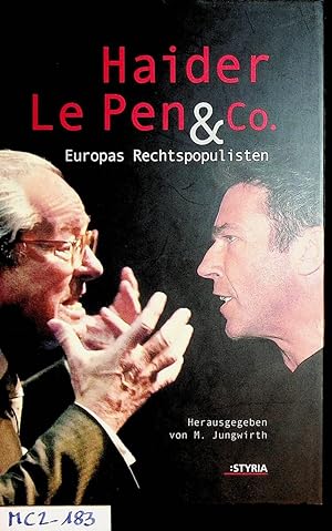 Image du vendeur pour Haider, Le Pen & Co. : Europas Rechtspopulisten mis en vente par ANTIQUARIAT.WIEN Fine Books & Prints