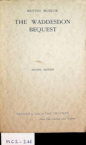 The Waddesdon bequest : jewels, plate, and other works of art bequeathed by Baron Ferdinand Roths...