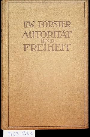 Autorität und Freiheit. Betrachtungen zum Kulturproblem der Kirche