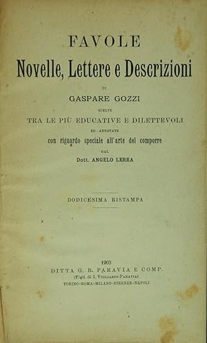 Favole, Novelle, Lettere e Descrizioni di Gaspare Gozzi scelte tra le più educative e dilettevoli...