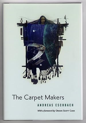 Immagine del venditore per The Carpet Makers by Andreas Eschbach (Review Copy) venduto da Heartwood Books and Art