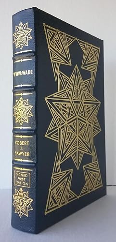 Image du vendeur pour WWW:Wake by Robert J. Sawyer (First Edition) Easton Press, Limited Signed mis en vente par Heartwood Books and Art