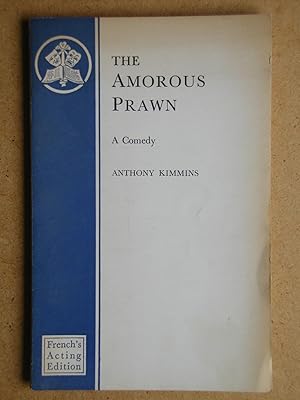 Seller image for The Amorous Prawn: A Comedy. for sale by N. G. Lawrie Books