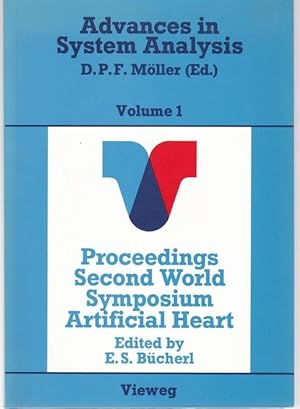 Immagine del venditore per Proceedings of the Second World Symposium Artificial Heart. With Comments and Discussions (= Advances in System Analysis, Volume 1) venduto da Graphem. Kunst- und Buchantiquariat