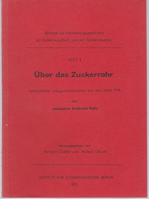 Image du vendeur pour ber das Zuckerrohr. Heilkundliche Dissertation aus dem Jahre 1719.Herausgegeben von Hermann Dreler und Hubert Olbrich. (= Beitrge zur Entwicklungsgeschichte der Zuckerwirtschaft und der Zuckerindustrie, Heft 1) mis en vente par Graphem. Kunst- und Buchantiquariat