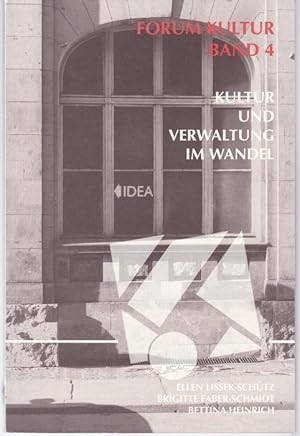 Seller image for Kultur und Verwaltung im Wandel. Abschlussbericht des Modellprojekts "Informations-, Beratungs- und Fortbildungsdienst fr die Kulturverwaltungen in den neuen Bundeslndern / IBFK" (= Forum Kultur, Band 4) for sale by Graphem. Kunst- und Buchantiquariat