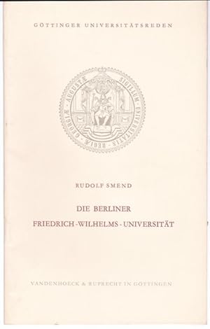 Bild des Verkufers fr Die Berliner Friedrich-Wilhelm-Uiversitt (= Gttinger Universittsreden, 20) zum Verkauf von Graphem. Kunst- und Buchantiquariat