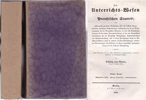 Das Unterrichts-Wesen des preußischen Staates; eine systematisch geordnete Sammlung aller auf das...