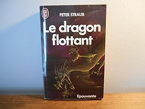 Seller image for LE DRAGON FLOTTANT for sale by La Bouquinerie  Dd
