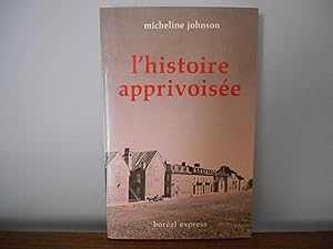 L'HISTOIRE APPRIVOISEE