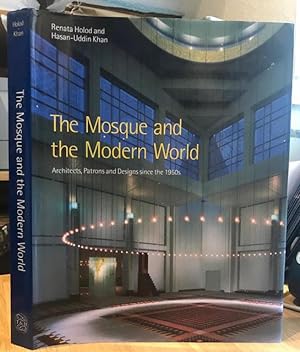 Immagine del venditore per The Mosque and the Modern World : Architets, Patrons and Designs Since the 1950s venduto da Foster Books - Stephen Foster - ABA, ILAB, & PBFA