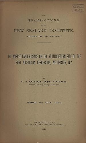 Seller image for The Warped Land-Surface on the South-Eastern Side of the Port Nicholson Depression, Wellington, N.Z. (Transactions of the New Zealand Institute, Volume 53, pp. 131-143) for sale by Masalai Press