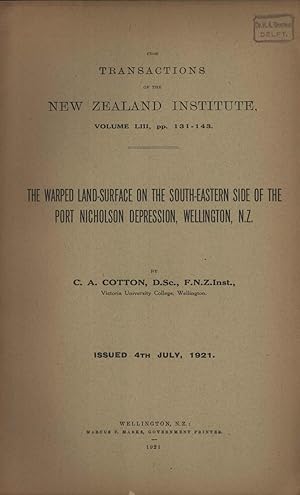 Immagine del venditore per The Warped Land-Surface on the South-Eastern Side of the Port Nicholson Depression, Wellington, N.Z. (Transactions of the New Zealand Institute, Volume 53, pp. 131-143) venduto da Masalai Press