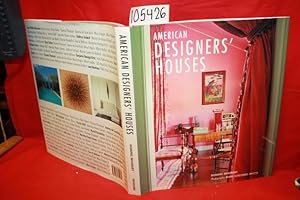 Bild des Verkufers fr American Designers' Houses zum Verkauf von Princeton Antiques Bookshop