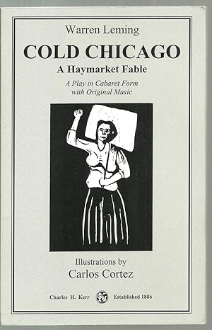 Bild des Verkufers fr Cold Chicago: A Haymarket Fable zum Verkauf von Sabra Books