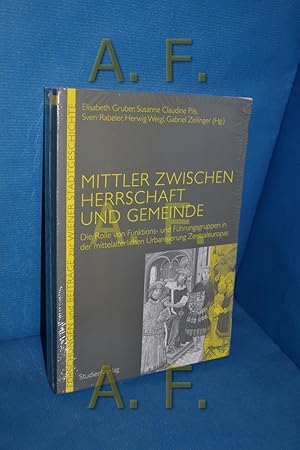 Immagine del venditore per Mittler zwischen Herrschaft und Gemeinde : die Rolle von Funktions- und Fhrungsgruppen in der mittelalterlichen Urbanisierung Zentraleuropas ,internationale Tagung, Kiel, 23. - 25.11.2011 (Forschungen und Beitrge zur Wiener Stadtgeschichte 56) venduto da Antiquarische Fundgrube e.U.