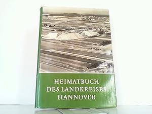 Seller image for Heimatbuch des Landkreises Hannover. for sale by Antiquariat Ehbrecht - Preis inkl. MwSt.