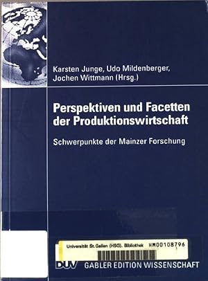 Bild des Verkufers fr Perspektiven und Facetten der Produktionswirtschaft : Schwerpunkte der Mainzer Forschung. Gabler Edition Wissenschaft; zum Verkauf von books4less (Versandantiquariat Petra Gros GmbH & Co. KG)