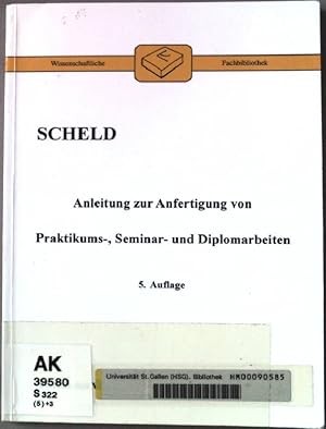 Bild des Verkufers fr Anleitung zur Anfertigung von Praktikums-, Seminar- und Diplomarbeiten. Wissenschaftliche Fachbibliothek; zum Verkauf von books4less (Versandantiquariat Petra Gros GmbH & Co. KG)