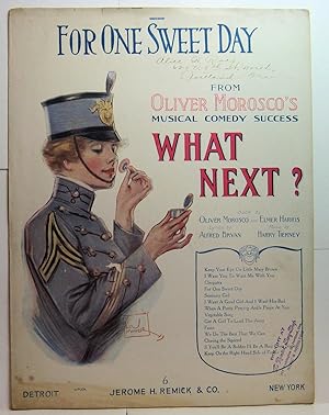 Seller image for FOR ONE SWEET DAY FROM MOROSCO'S MUSICAL COMEDY SUCCESS WHAT NEXT? for sale by Rose City Books