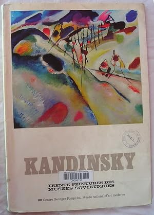 Image du vendeur pour Kandinsky : Trente Peintures des Musees Sovietiques. 1er fevrier - 26 mars 1979 mis en vente par BOOKSTALLblog