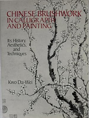 Imagen del vendedor de Chinese Brushwork in Calligraphy and Painting a la venta por Newbury Books