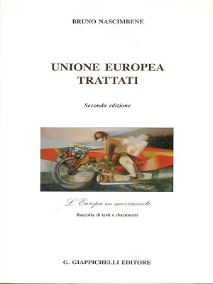Seller image for Unione Europea. Trattati. L'Europa in movimento for sale by Librodifaccia