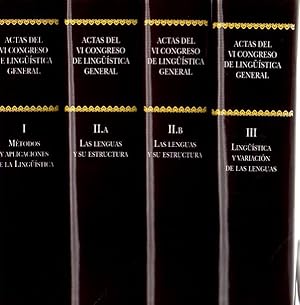 Image du vendeur pour Actas del VI Congreso de Lingstica General. Tomos I, II A, II B, III. (Completo) . mis en vente par Librera Astarloa