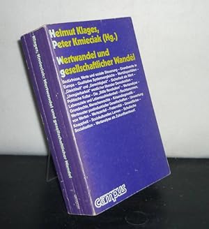 Wertwandel und gesellschaftlicher Wandel. [Herausgegeben von Helmut Klages und Peter Kmieciak].