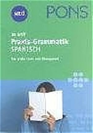 Seller image for PONS Im Griff Praxis-Grammatik Spanisch for sale by Antiquariat Armebooks