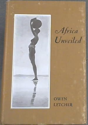Image du vendeur pour Africa Unveiled mis en vente par Chapter 1