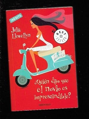 Imagen del vendedor de QUIEN DIJO QUE EL NOVIO ES IMPRESCINDIBLE? a la venta por Desvn del Libro / Desvan del Libro, SL