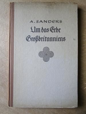 Um das Erbe Großbritanniens. Zur Wandlung der politischen Strultur der Übersee.