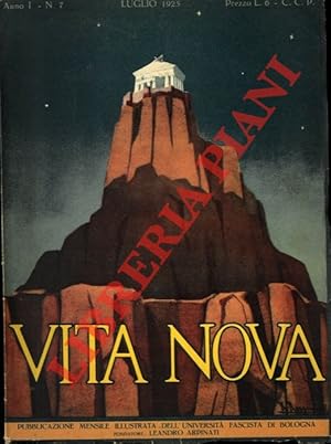 Vita nova. Pubblicazione mensile illustrata dell'Università fascista di Bologna. Fondatore Leandr...