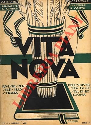 Vita nova. Direttore G. Saitta. Pubblicazione mensile illustrata dell'Università fascista di Bolo...