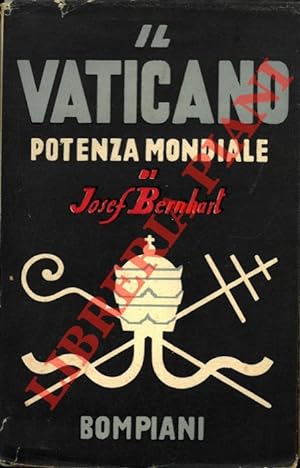 Il Vaticano potenza mondiale.