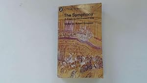 Seller image for The Symphony Volume Two : Elgar to the Present Day for sale by Goldstone Rare Books