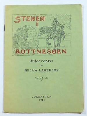 Stenen i Rottnesøen. Et Juleeventyr. Paa dansk ved Valdemar Rørdam. Illustreret af Hans Nik. Hansen.