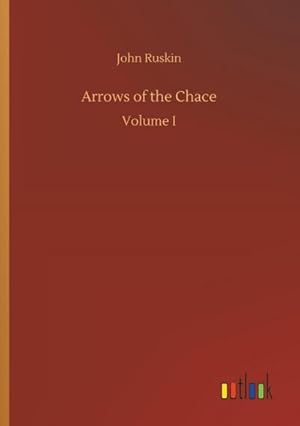 Bild des Verkufers fr Arrows of the Chace : Volume I zum Verkauf von AHA-BUCH GmbH