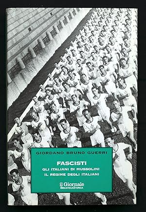 Bild des Verkufers fr Fascisti. Gli italiani di Mussolini. Il regime degli italiani zum Verkauf von Sergio Trippini