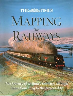 Seller image for The Times: Mapping the Railways for sale by Cameron House Books