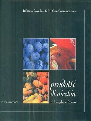 Seller image for Prodotti di nicchia di Langa e Roero for sale by Librodifaccia