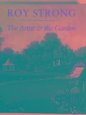 Immagine del venditore per The artist & the garden venduto da Cotswold Internet Books