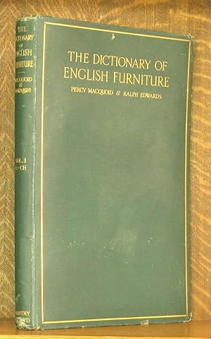 Seller image for THE DICTIONARY OF ENGLISH FURNITURE - VOL. 1 A-CH (INCOMPLETE SET) for sale by Andre Strong Bookseller