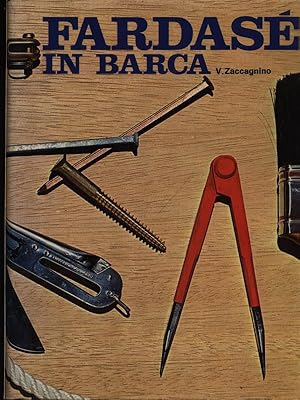 Seller image for Fardase' in barca for sale by Librodifaccia