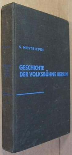 Geschichte der Volksbühne Berlin. 1.Teil: 1890 bis 1914.