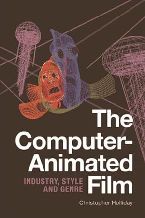 Bild des Verkufers fr Computer-animated Film : Industry, Style and Genre zum Verkauf von GreatBookPrices