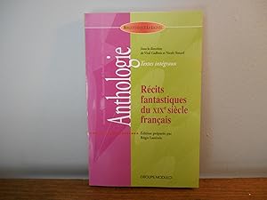 ANTHOLOGIE RECITS FANTASTIQUES DU XIXE SIECLE FRANCAIS