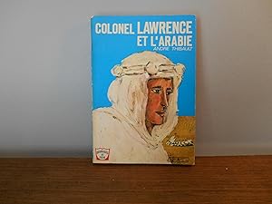 Immagine del venditore per COLONEL LAWRENCE ET L'ARABIE venduto da La Bouquinerie  Dd